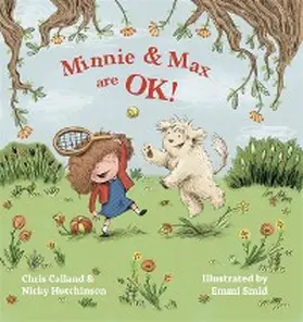 Calland / Hutchinson |  Minnie and Max are OK! | eBook | Sack Fachmedien
