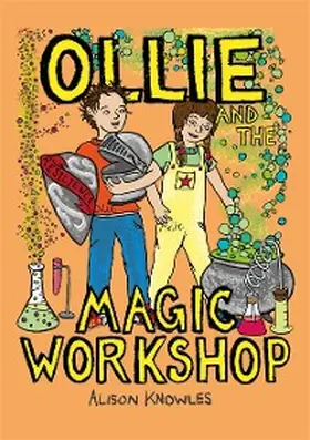 Knowles |  Ollie and the Magic Workshop | eBook | Sack Fachmedien