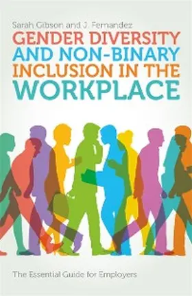 Gibson / Fernandez |  Gender Diversity and Non-Binary Inclusion in the Workplace | eBook | Sack Fachmedien