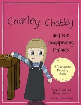 Naish / Jefferies |  Charley Chatty and the Disappearing Pennies | eBook | Sack Fachmedien