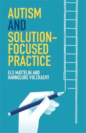 Mattelin / Volckaert / Cook | Autism and Solution-focused Practice | E-Book | www.sack.de