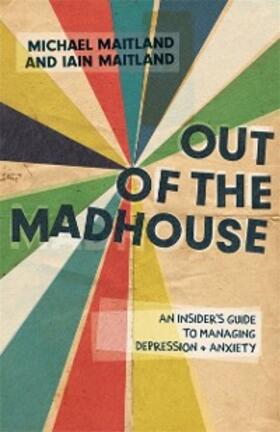 Maitland | Out of the Madhouse | E-Book | sack.de