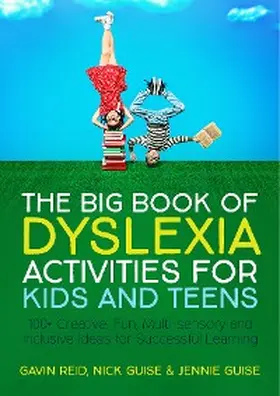 Reid / Guise |  The Big Book of Dyslexia Activities for Kids and Teens | eBook | Sack Fachmedien