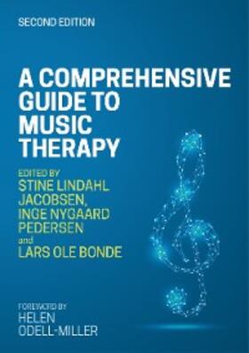 Jacobsen / Pedersen / Bonde | A Comprehensive Guide to Music Therapy, 2nd Edition | E-Book | sack.de