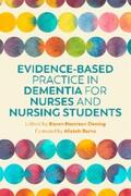 Dening |  Evidence-Based Practice in Dementia for Nurses and Nursing Students | eBook | Sack Fachmedien