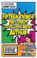 Elley |  Fifteen Things They Forgot to Tell You About Autism | eBook | Sack Fachmedien