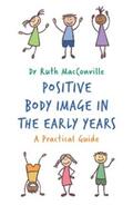 MacConville |  Positive Body Image in the Early Years | eBook | Sack Fachmedien