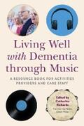 Richards |  Living Well with Dementia through Music | eBook | Sack Fachmedien