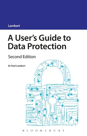 Lambert |  A User's Guide to Data Protection | Buch |  Sack Fachmedien