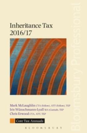 McLaughlin / Wünschmann-Lyall / Erwood |  Core Tax Annual: Inheritance Tax 2016/17 | Buch |  Sack Fachmedien