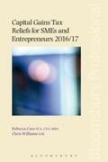 Cave / Williams |  Capital Gains Tax Reliefs for SMEs and Entrepreneurs 2016/17 | Buch |  Sack Fachmedien