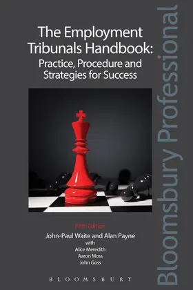 Waite / Payne / Moss |  The Employment Tribunals Handbook: Practice, Procedure and Strategies for Success | Buch |  Sack Fachmedien