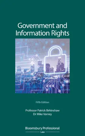 Birkinshaw / Varney |  Government and Information Rights | Buch |  Sack Fachmedien