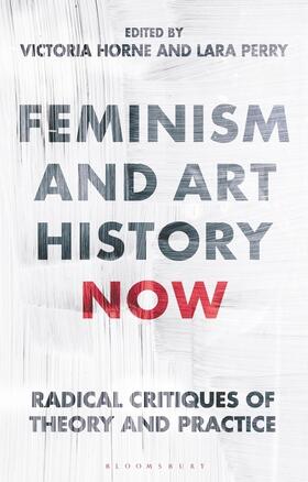 Horne |  Feminism and Art History Now | Buch |  Sack Fachmedien