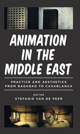 Peer | Animation in the Middle East | Buch | 978-1-78453-326-7 | www.sack.de