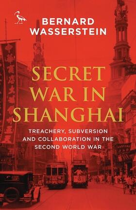 Wasserstein |  Secret War in Shanghai | Buch |  Sack Fachmedien