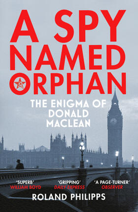 Philipps |  A Spy Named Orphan | Buch |  Sack Fachmedien