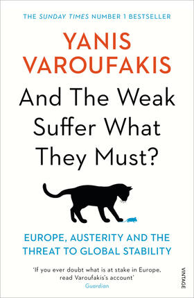 Varoufakis | And the Weak Suffer What They Must? | Buch | 978-1-78470-411-7 | sack.de