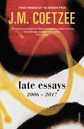 Coetzee |  Late Essays | Buch |  Sack Fachmedien