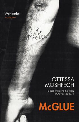 Moshfegh |  McGlue | Buch |  Sack Fachmedien