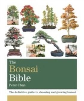 Chan |  The Bonsai Bible | eBook | Sack Fachmedien