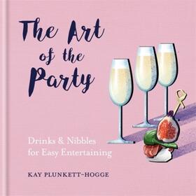 Plunkett-Hogge |  The Art of the Party | Buch |  Sack Fachmedien