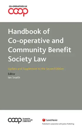 Snaith | Handbook of Co-operative and Community Benefit Society Law: Update and Supplement to the Second edition | Buch | 978-1-78473-206-6 | sack.de