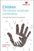 Jones |  Children: The Inherent Jurisdiction and Wardship - A Family Practitioner's Handbook | Buch |  Sack Fachmedien