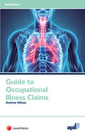 APIL Guide to Occupational Illness Claim | Buch |  Sack Fachmedien