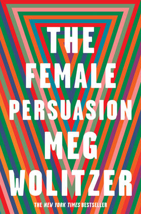 Wolitzer |  The Female Persuasion | Buch |  Sack Fachmedien
