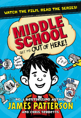 Patterson | Middle School: Get Me Out of Here! | Buch | 978-1-78475-011-4 | www.sack.de