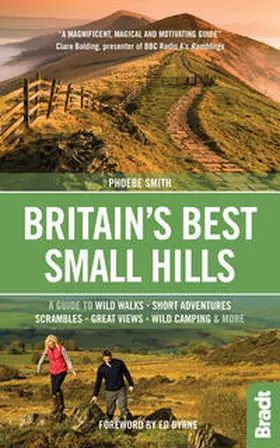Smith |  Britain's Best Small Hills: A Guide to Short Adventures and Wild Walks with Great Views | Buch |  Sack Fachmedien