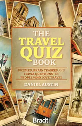 Austin |  The Travel Quiz Book: Puzzles, Brain Teasers and Trivia Questions for People Who Love to Travel | Buch |  Sack Fachmedien