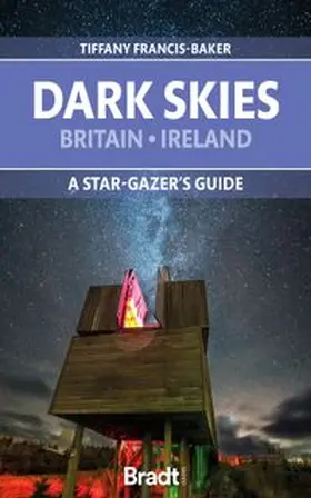 Francis-Baker |  The Dark Skies of Britain & Ireland | Buch |  Sack Fachmedien