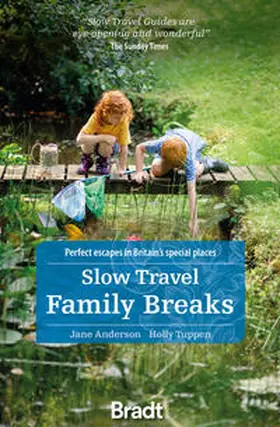 Tuppen / Anderson |  Slow Travel Family Breaks | Buch |  Sack Fachmedien