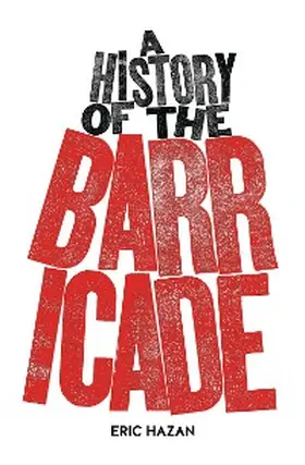 Hazan |  A History of the Barricade | eBook | Sack Fachmedien