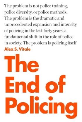 Vitale |  The End of Policing | Buch |  Sack Fachmedien
