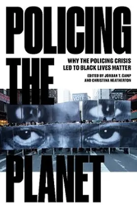 Heatherton / Camp |  Policing the Planet | eBook | Sack Fachmedien