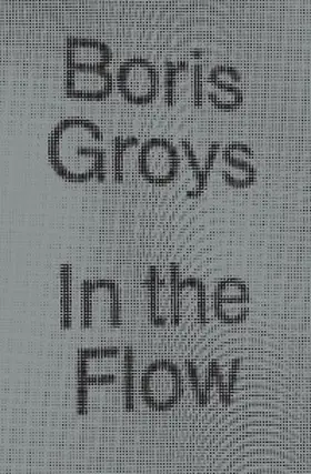 Groys |  In the Flow | eBook | Sack Fachmedien