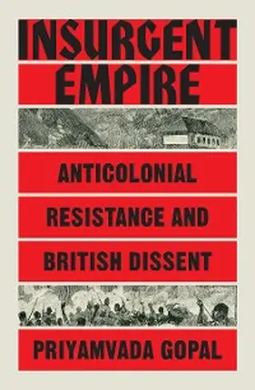 Gopal |  Insurgent Empire | eBook | Sack Fachmedien