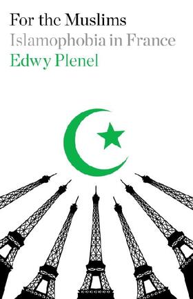 Plenel | For the Muslims: Islamophobia in France | Buch | 978-1-78478-486-7 | www.sack.de