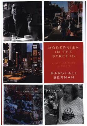 Berman / Marcus / Sclan |  Modernism in the Streets: A Life and Times in Essays | Buch |  Sack Fachmedien