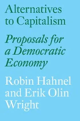 Wright / Hahnel |  Alternatives to Capitalism | eBook | Sack Fachmedien