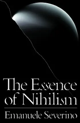 Severino |  The Essence of Nihilism | eBook | Sack Fachmedien