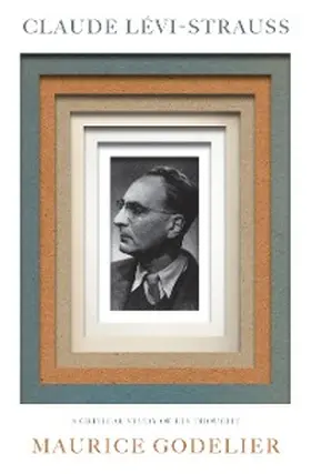 Godelier |  Claude Lévi-Strauss | eBook | Sack Fachmedien