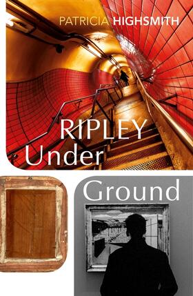 Highsmith |  Ripley Under Ground | Buch |  Sack Fachmedien