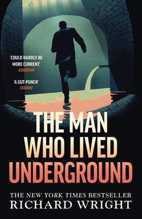 Wright |  The Man Who Lived Underground | Buch |  Sack Fachmedien