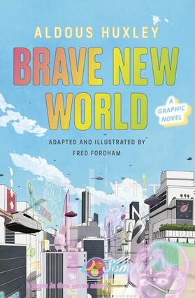 Huxley |  Brave New World: A Graphic Novel | Buch |  Sack Fachmedien