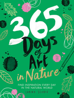 Scobie |  365 Days of Art in Nature | Buch |  Sack Fachmedien