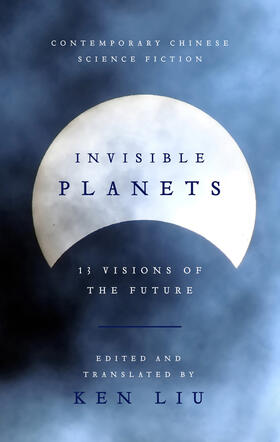 Liu |  Invisible Planets | Buch |  Sack Fachmedien